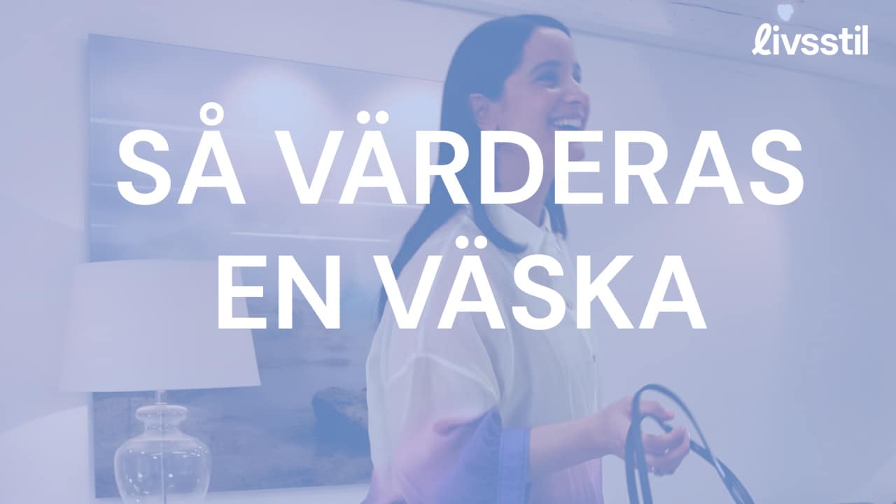 Så värderas en väska
