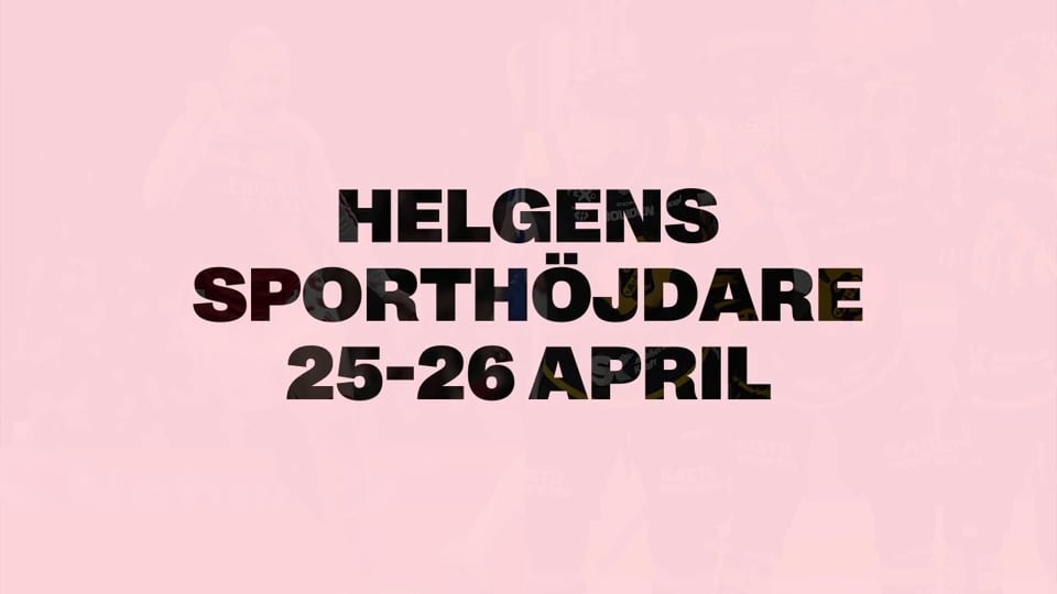 Här är helgens sporthöjdare 25-26 april