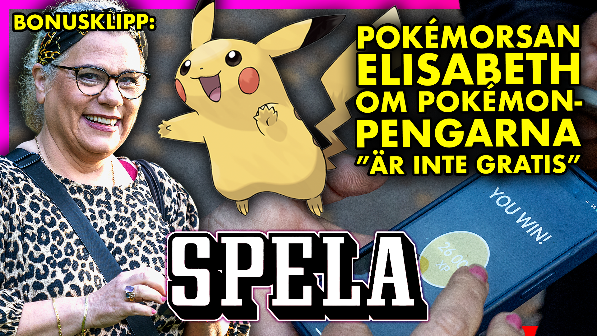 Pokémorsan Elisabeth, 54 om Pokémon-pengarna: ”Det är inte gratis”