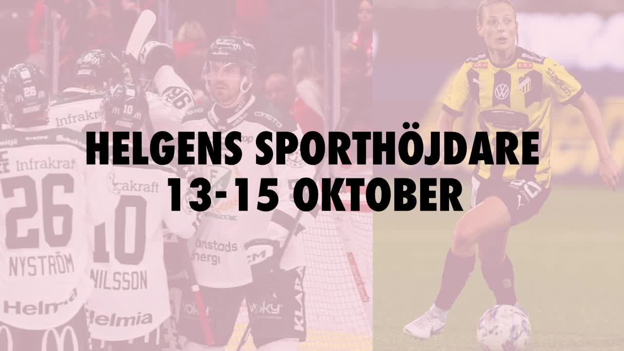 Här är helgens sporthöjdare 13-15 oktober