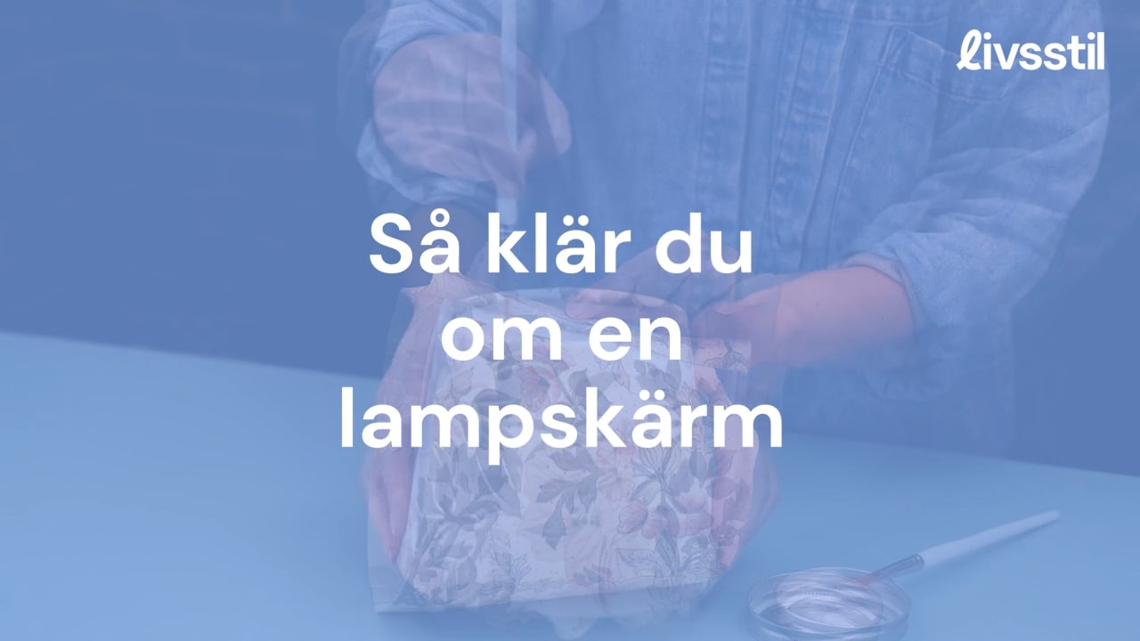 Så klär du enkelt om en lampskärm