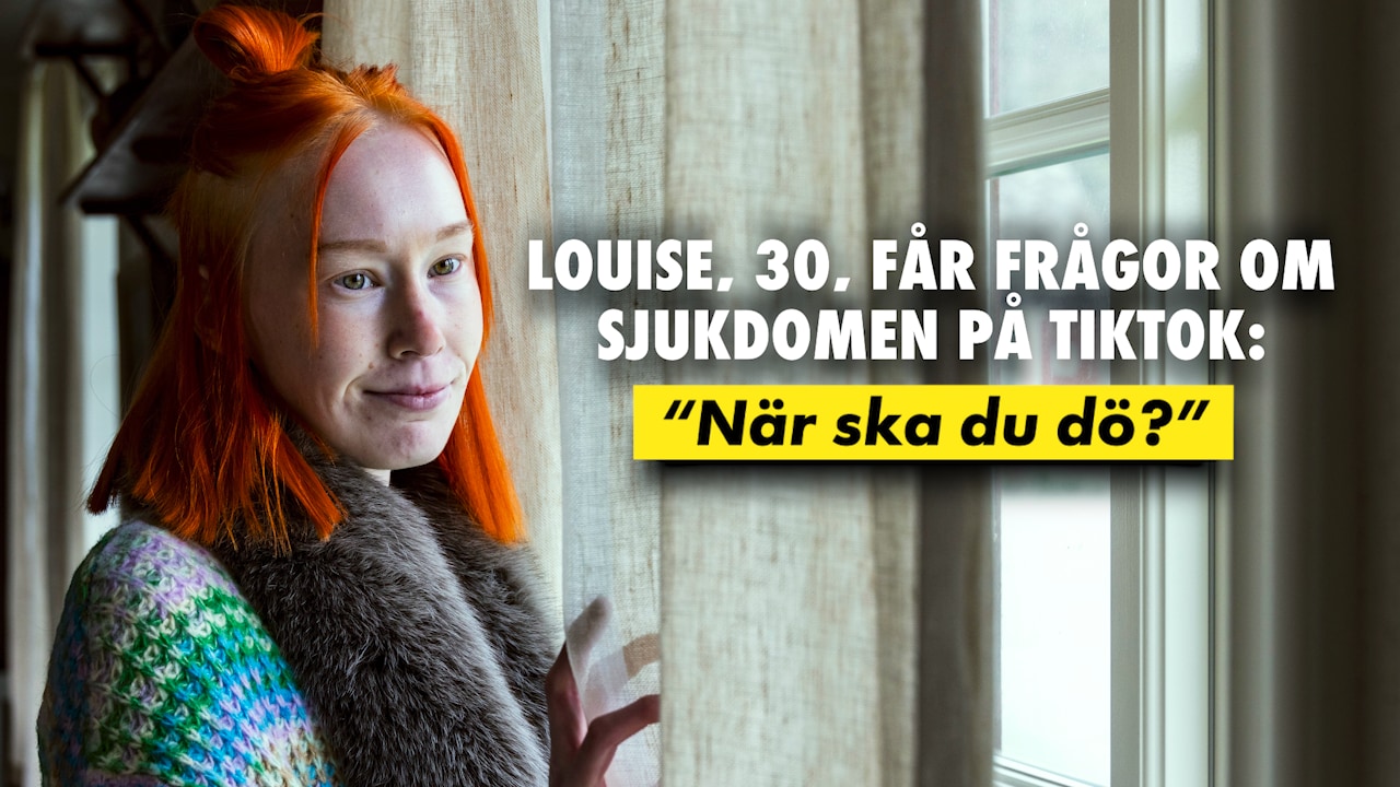 Louise, 30, får frågor om sjukdomen på Tiktok: “När kommer du dö”