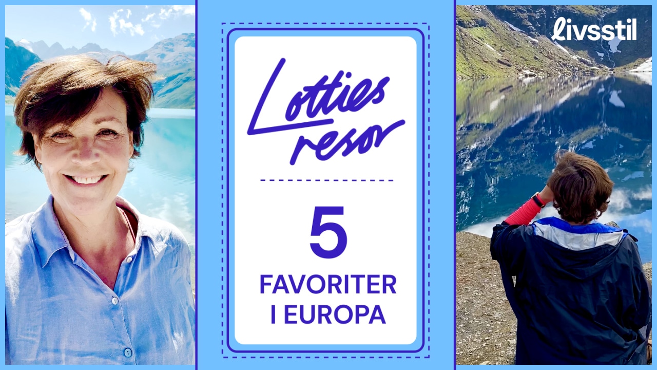 Lotties Resor - 5 favoriter i Europa