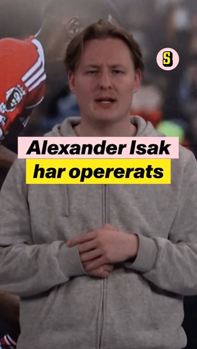 Alexander Isak har opererats