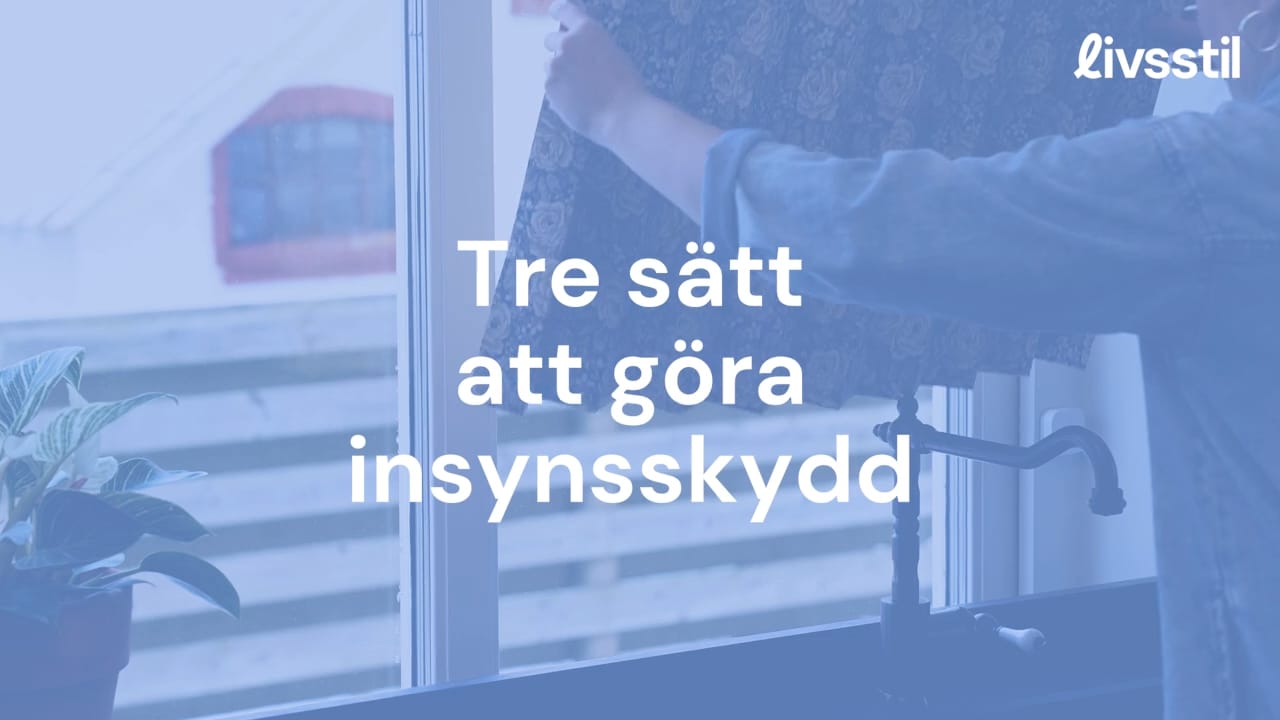 Gör fina insynsskydd på tre olika sätt