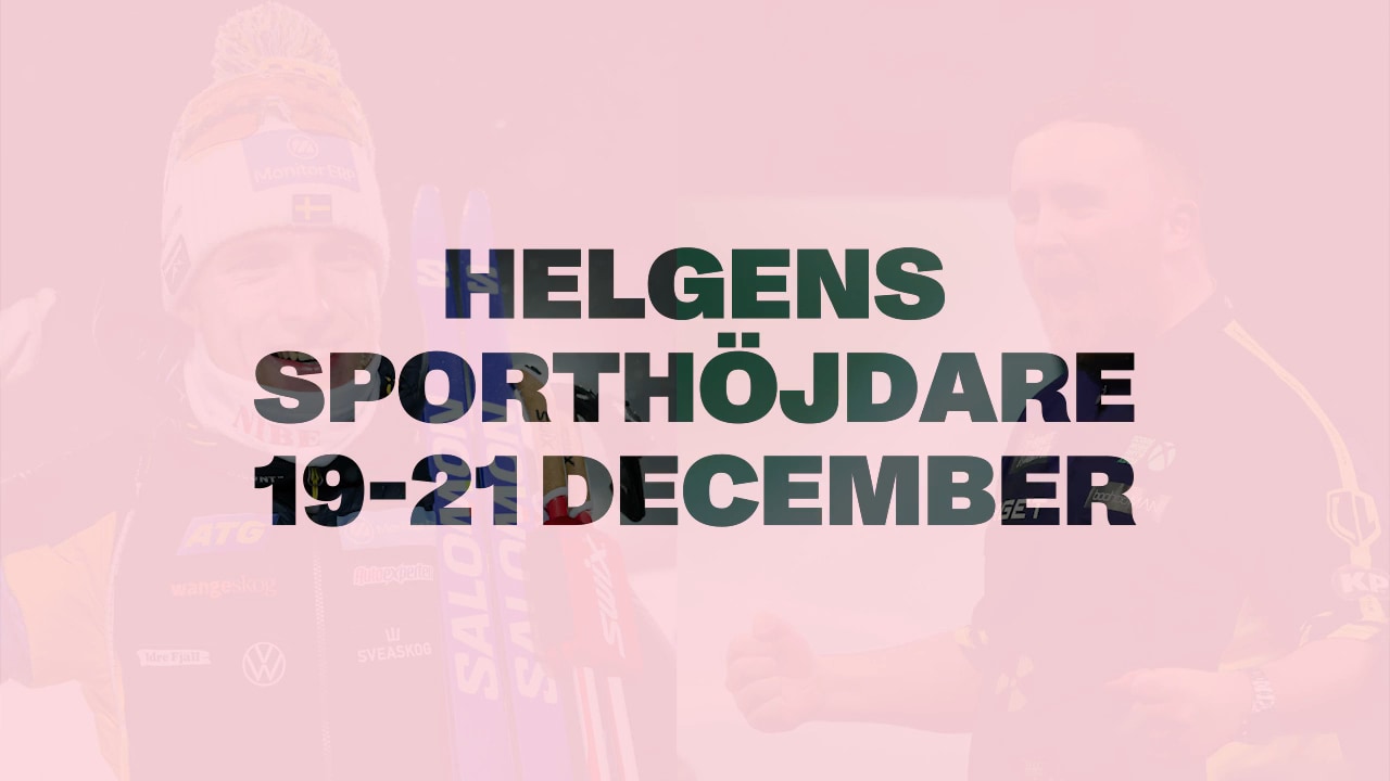 Här är helgens sporthöjdare 19–21 december