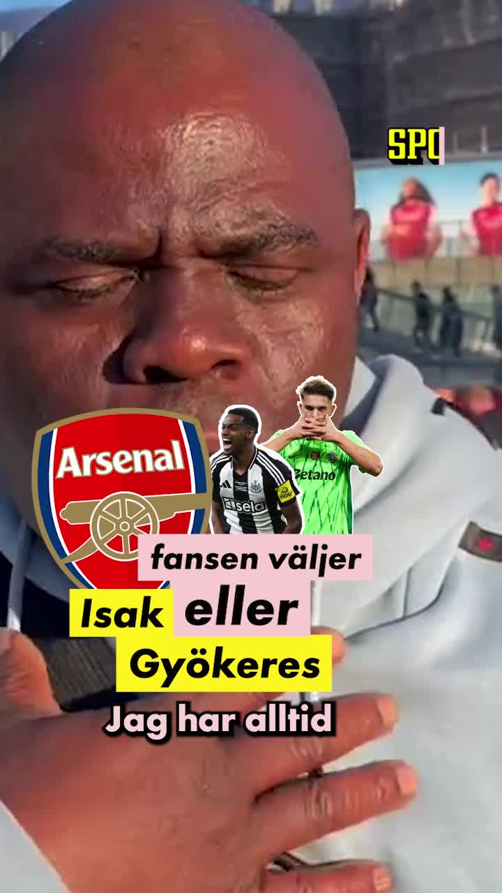 Arsenalsupportrarna får välja: Isak eller Gyökeres
