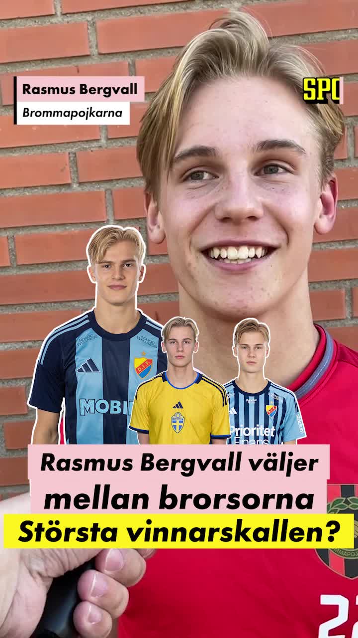 Rasmus Bergvall väljer mellan brorsorna