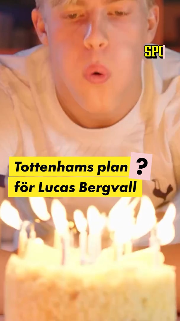 Tottenhams plan (?) för Lucas Bergvall