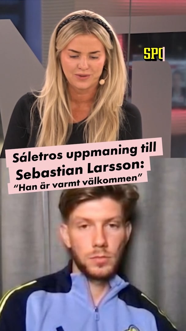 Anton Salétros flirt med Sebastian Larsson – vill se AIK-återkomst