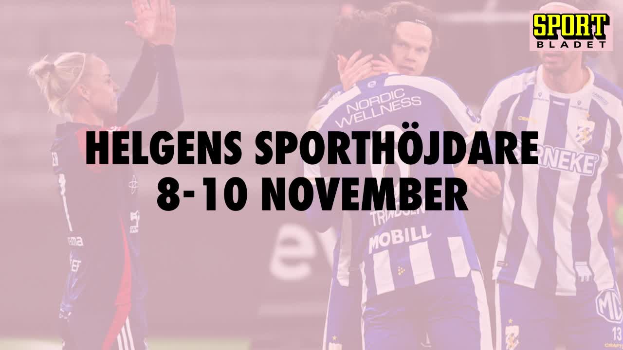 Här är helgens sporthöjdare 8-10 november