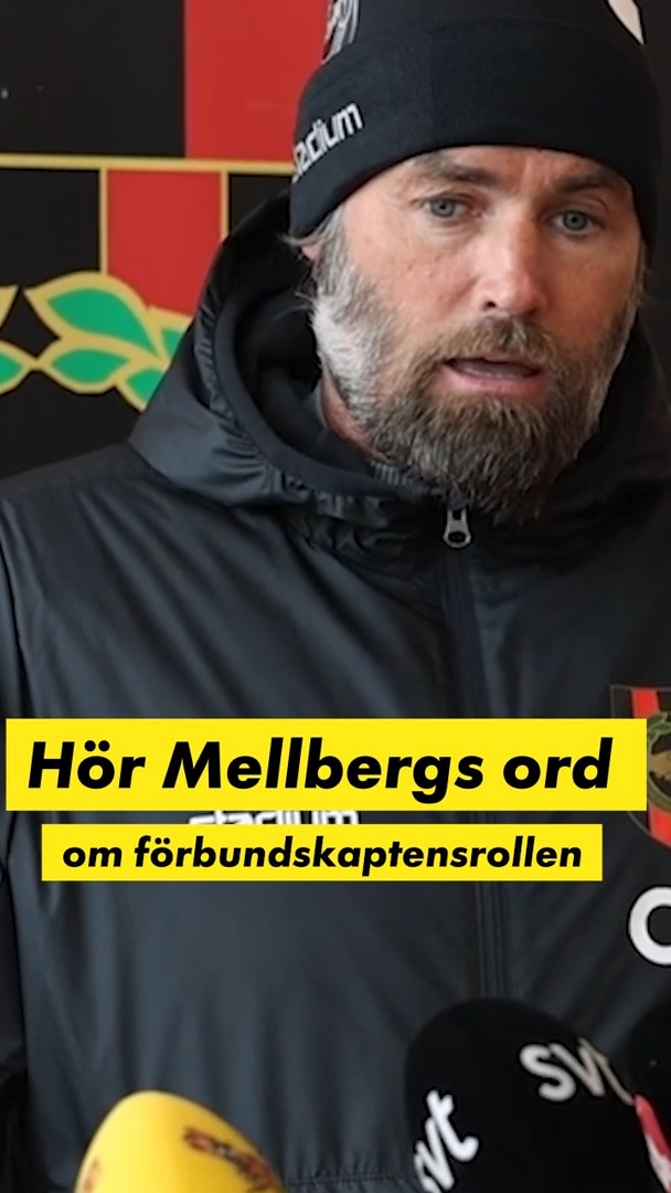 Mellbergs ord om förbundskaptensrollen
