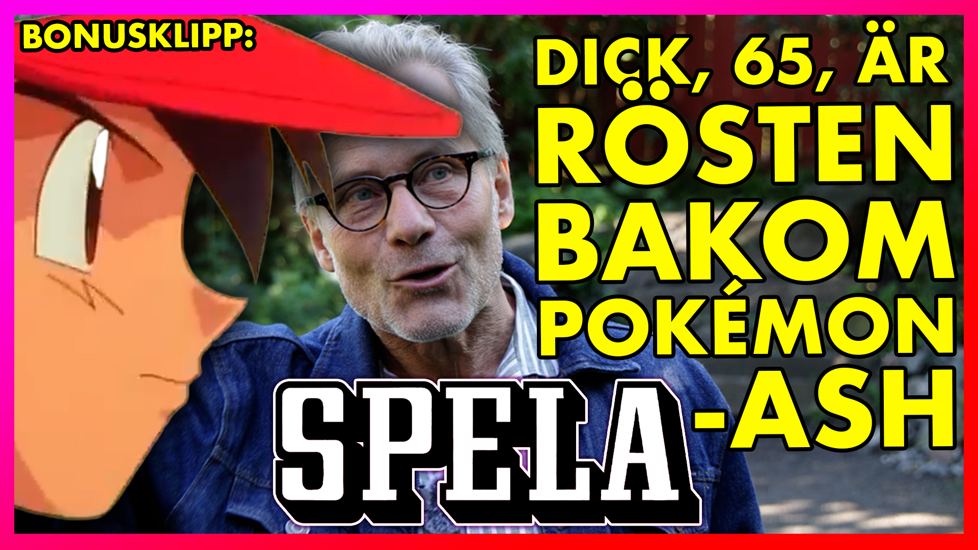 Dick Eriksson gjorde Pokémonrösten i 25 år