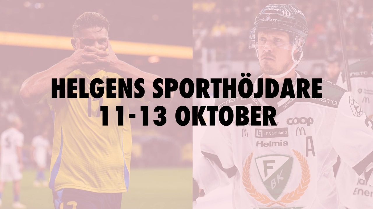 Här är helgens sporthöjdare 11-13 oktober