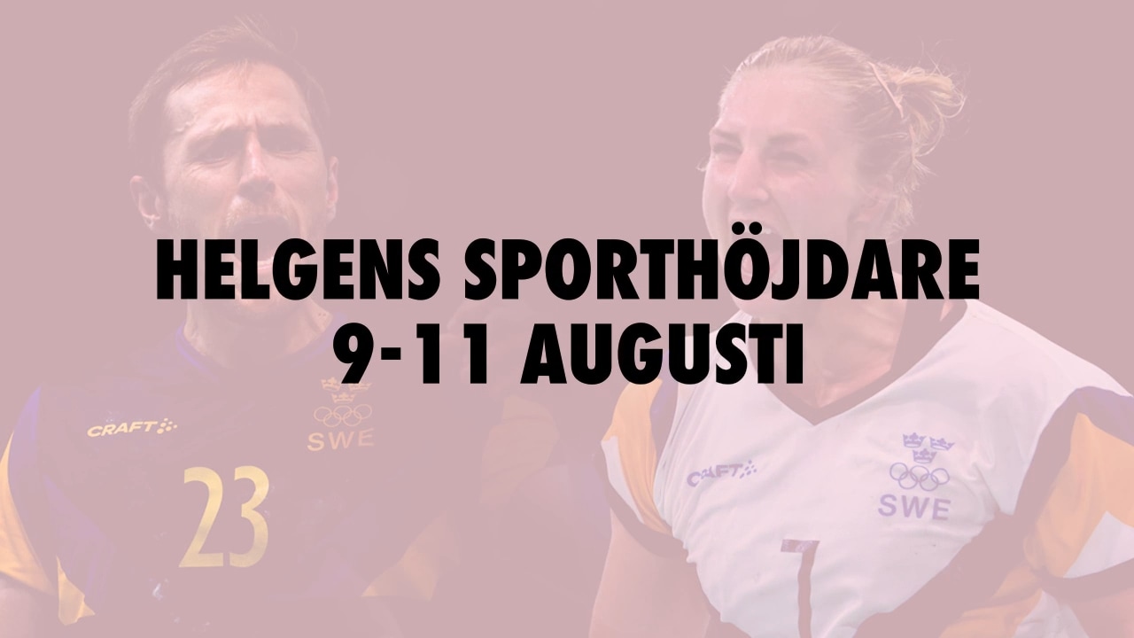 Här är helgens sporthöjdare 9-11 augusti