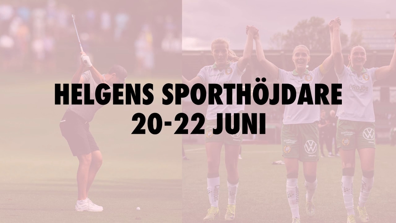 Här är helgens sporthöjdare 20-22 juni