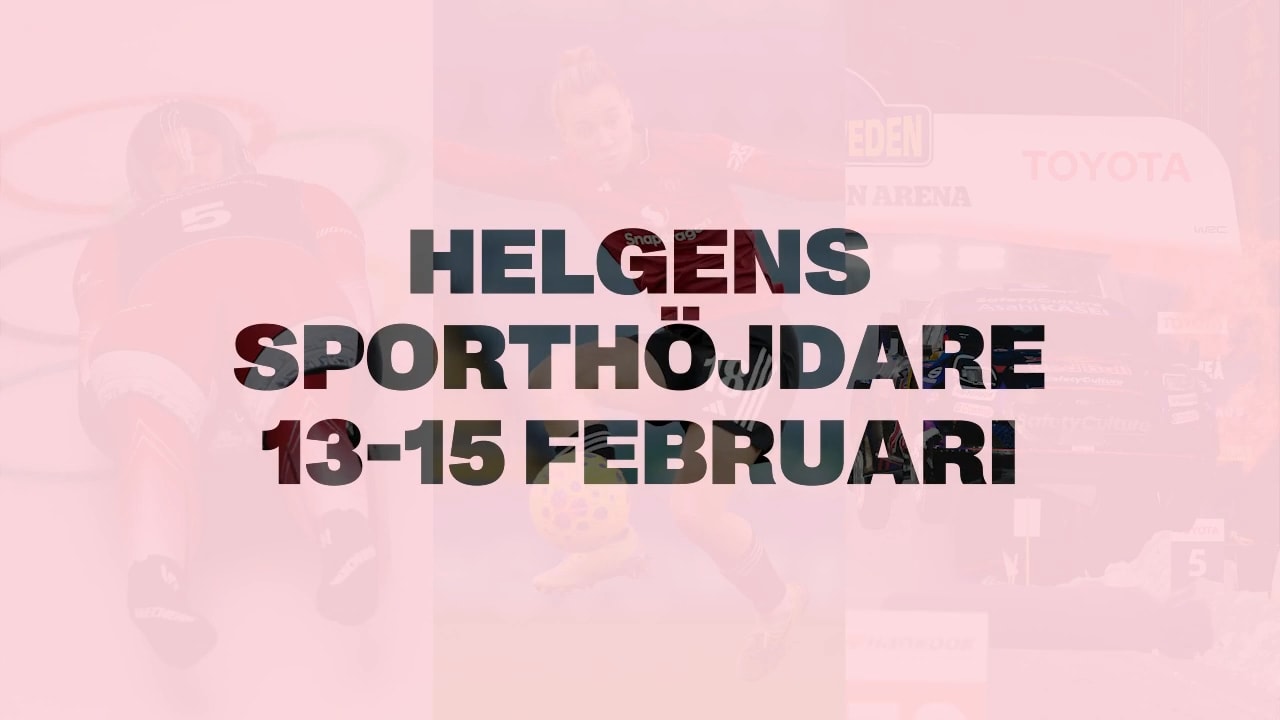 Klicka här för sporthöjdpunkter från helgen 13-15 februari