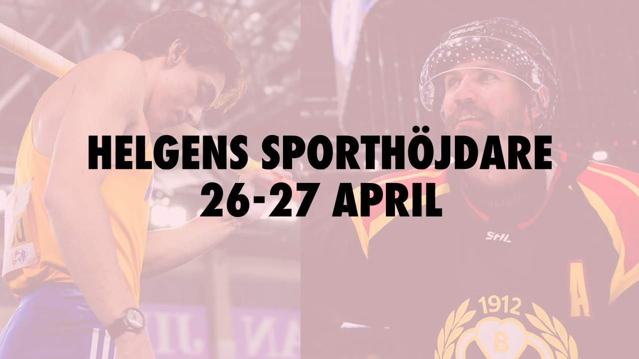 Här är helgens sporthöjdare 26-27 april