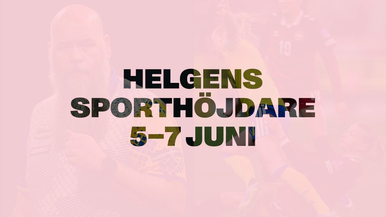Här är helgens sporthöjdare 5–7 juni