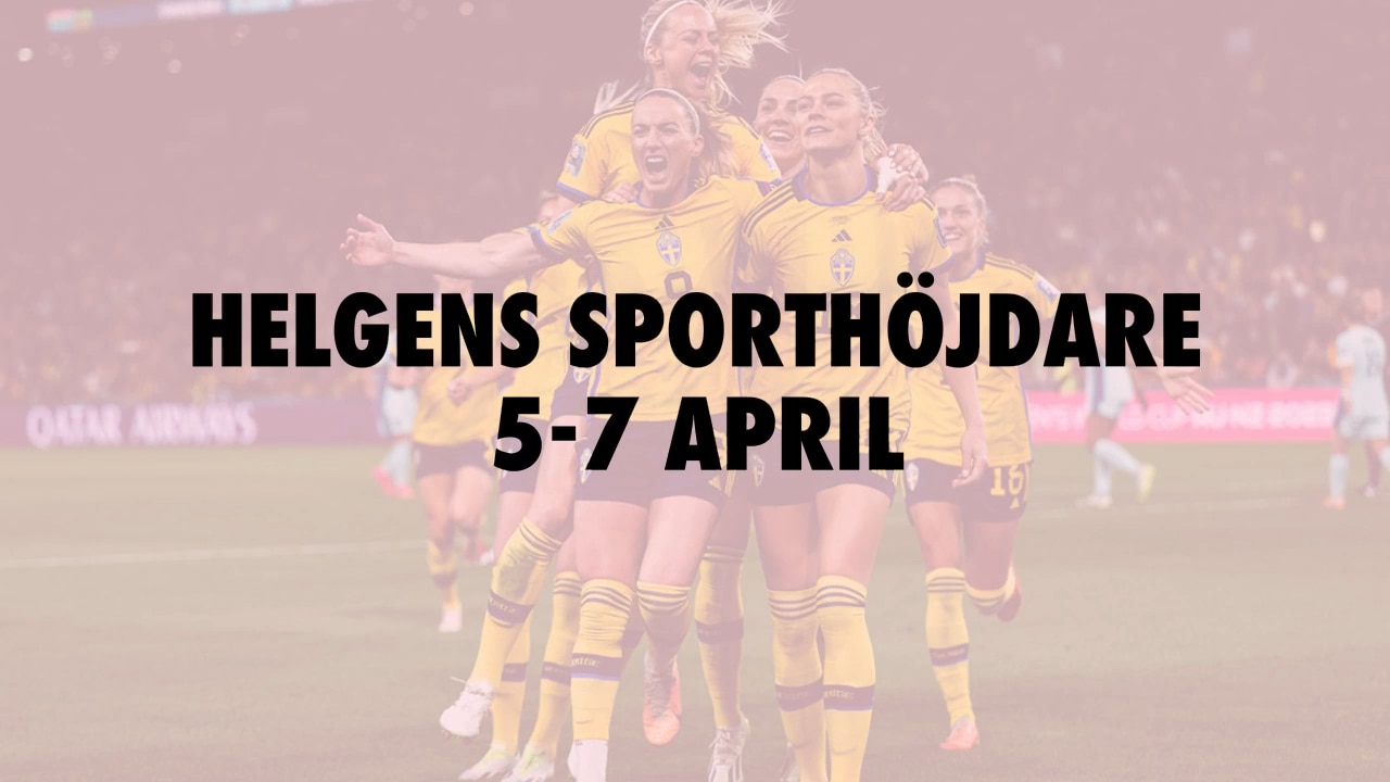 Här är helgens sporthöjdare 5-7 april