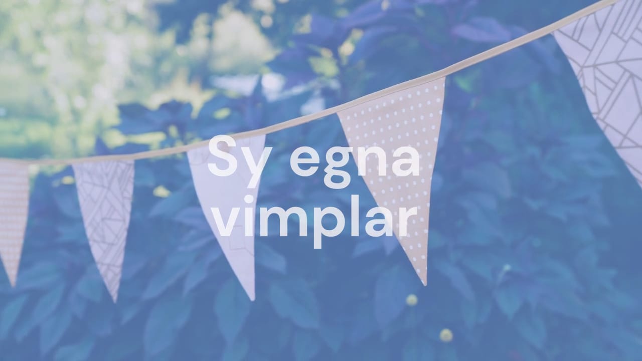 Sy egna vimplar till hemmet