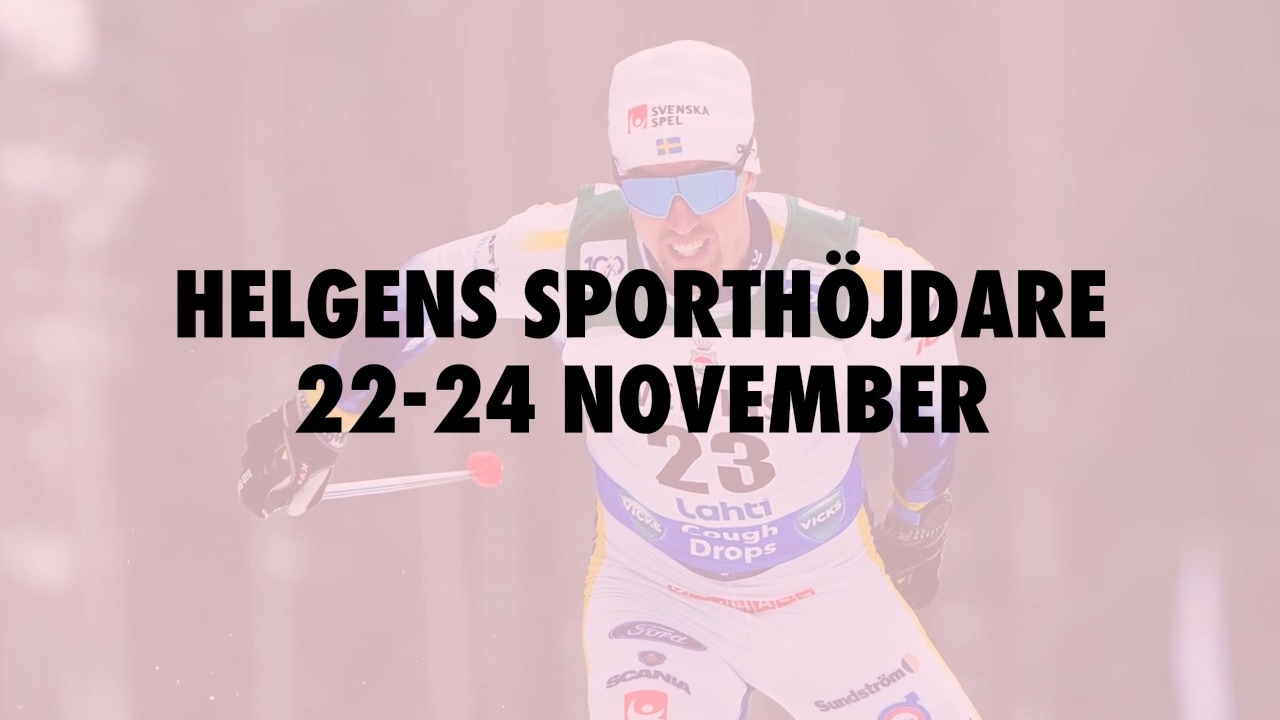 Här är helgens sporthöjdare 22-24 november