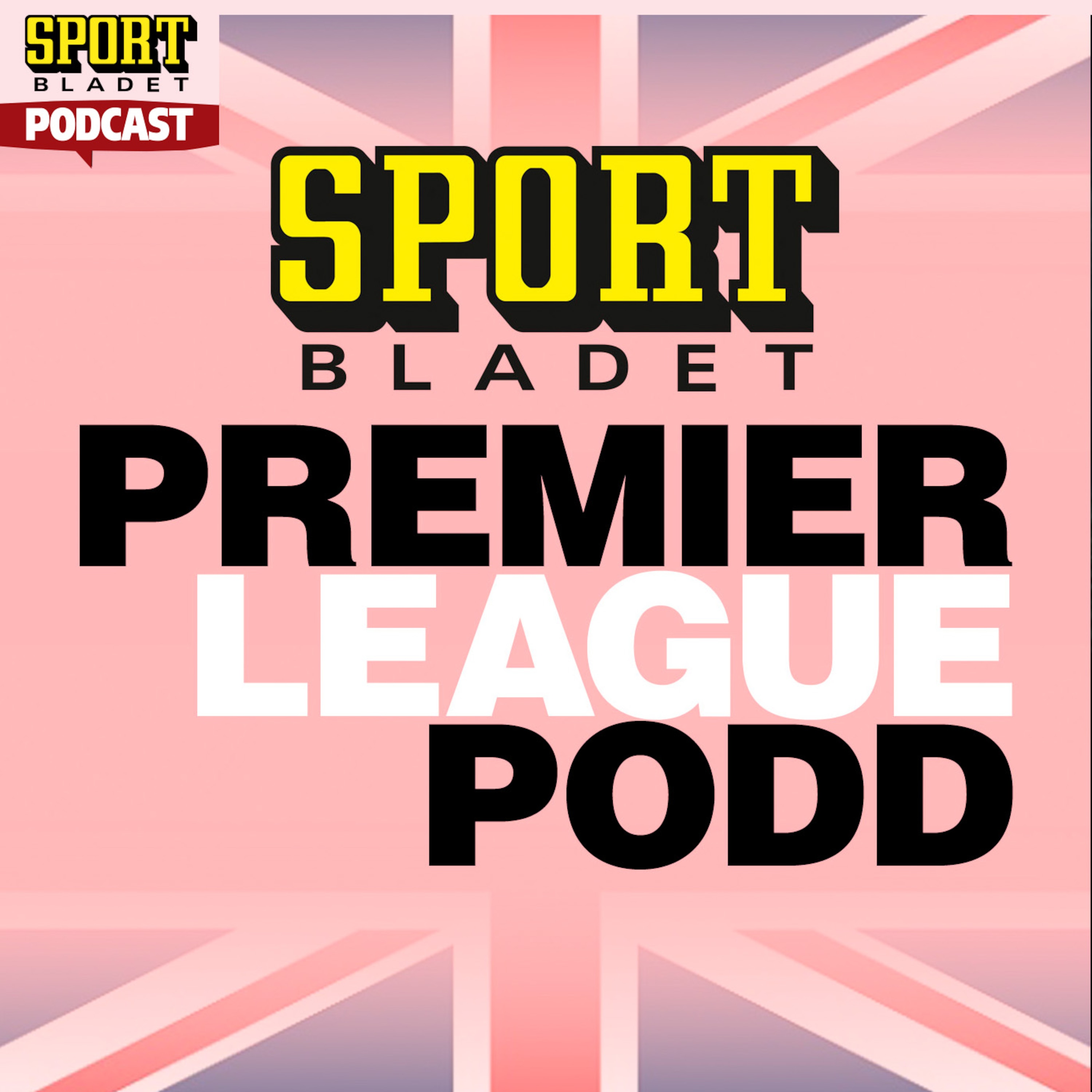 
      Sportbladets Premier League-podd
    