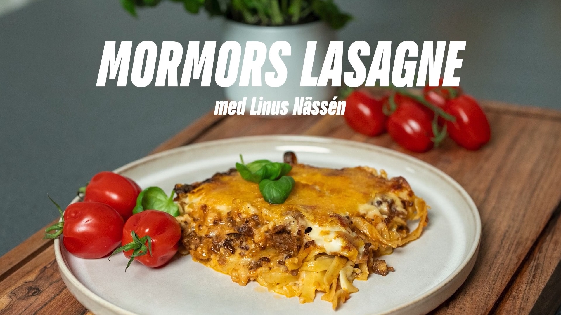 Linus lagar mormors lasagne