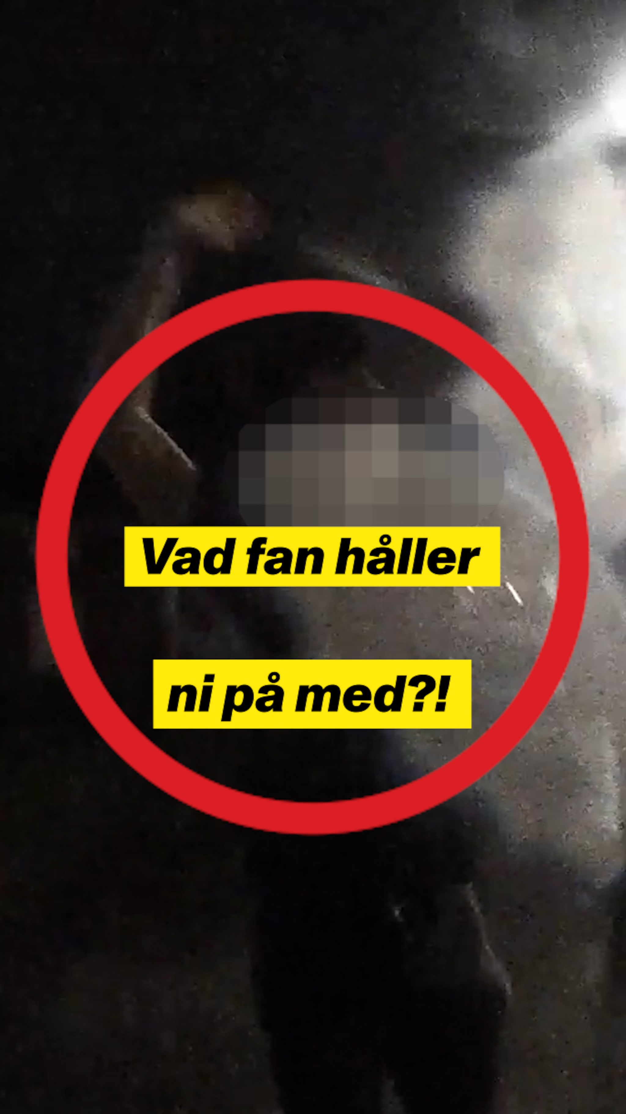 Polisens jakt: ” Vad fan håller ni på med?” 