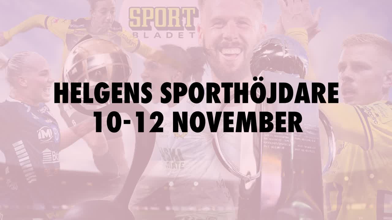 Här är helgens sporthöjdare 10-12 november