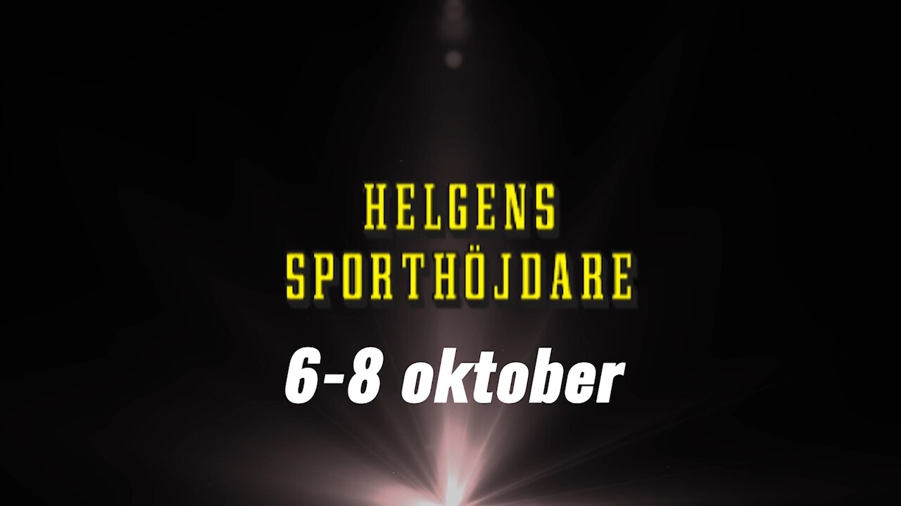 Här är helgens sporthöjdare 6-8 oktober