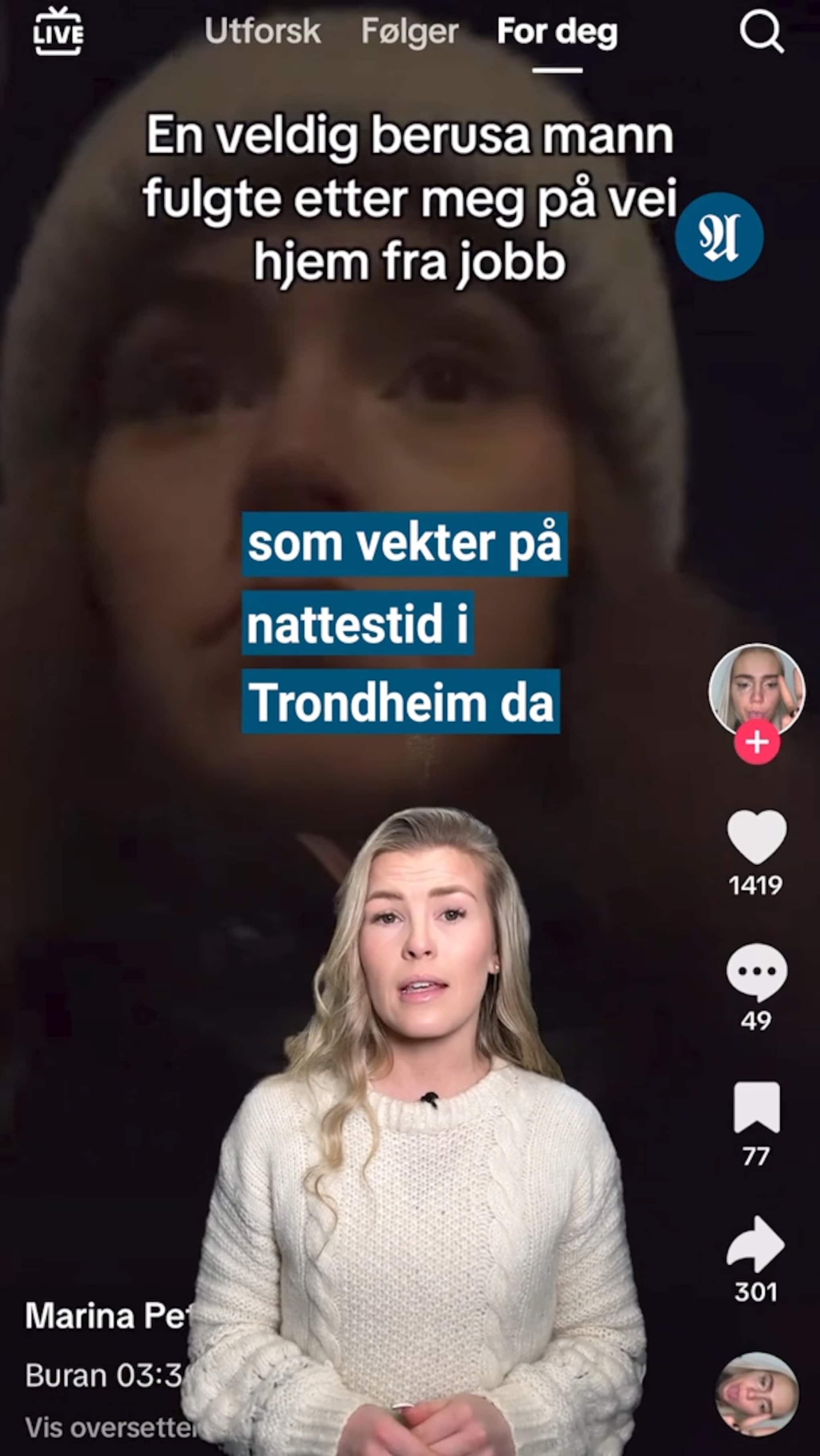 Marina (25) ble forfulgt på natta