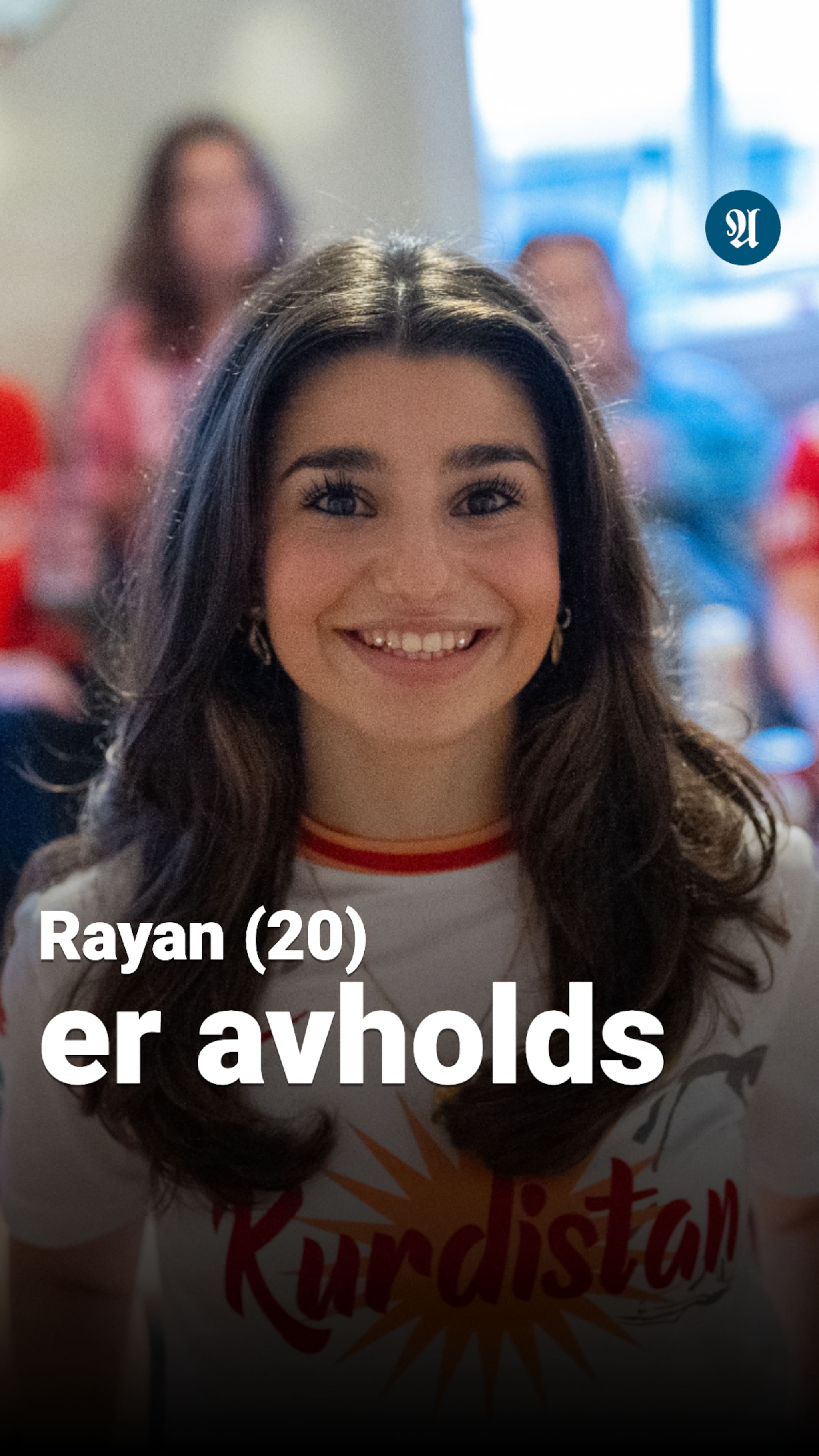Rayan (20) er avholds