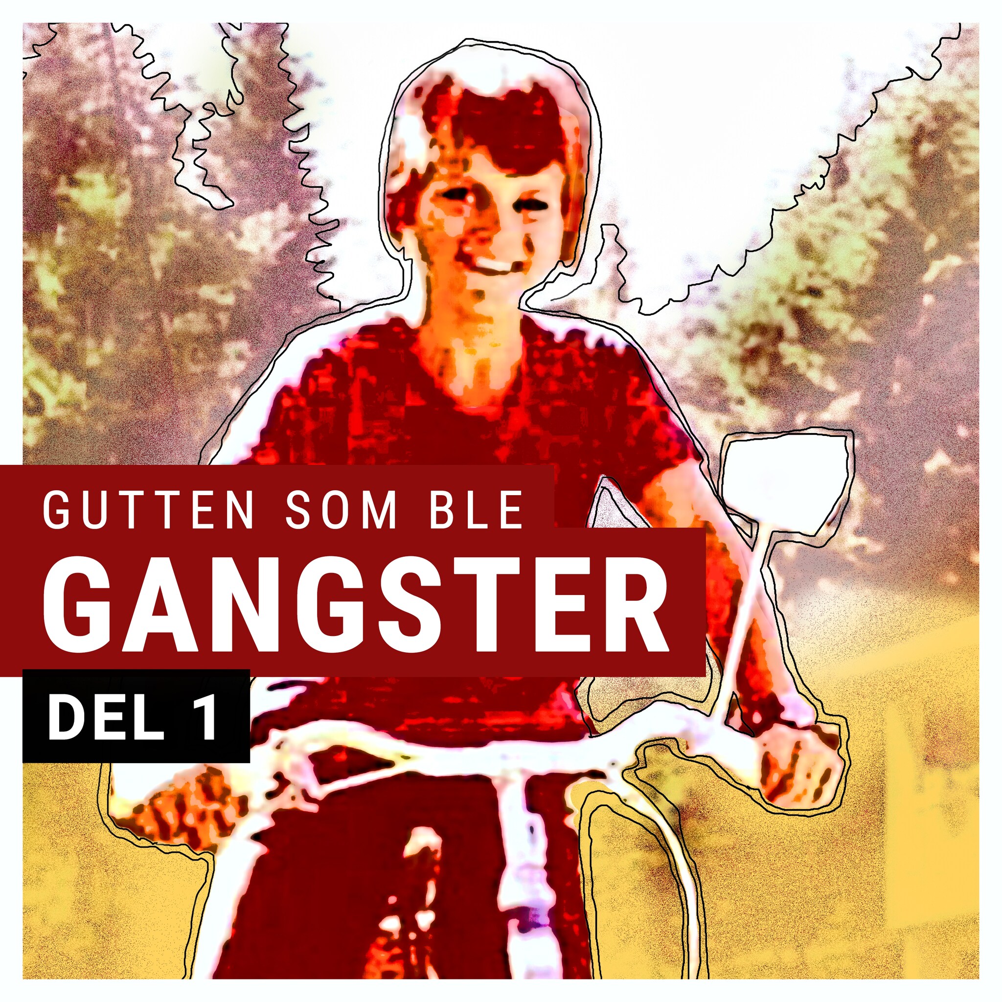 Gutten som ble gangster: Alltid ute