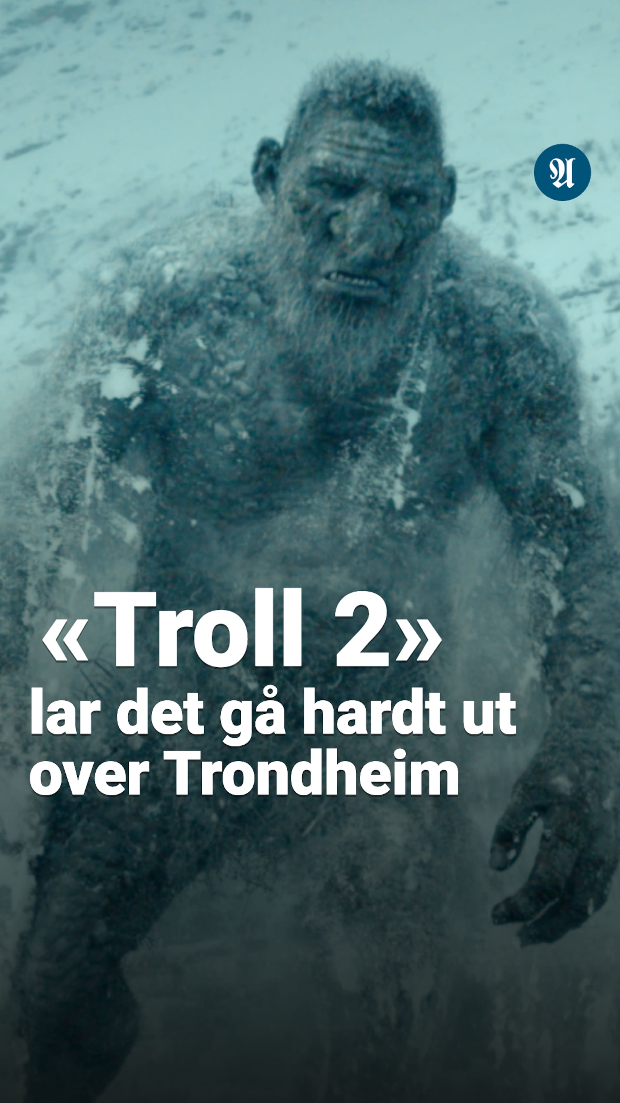 Troll angriper Trondheim i massiv oppfølger