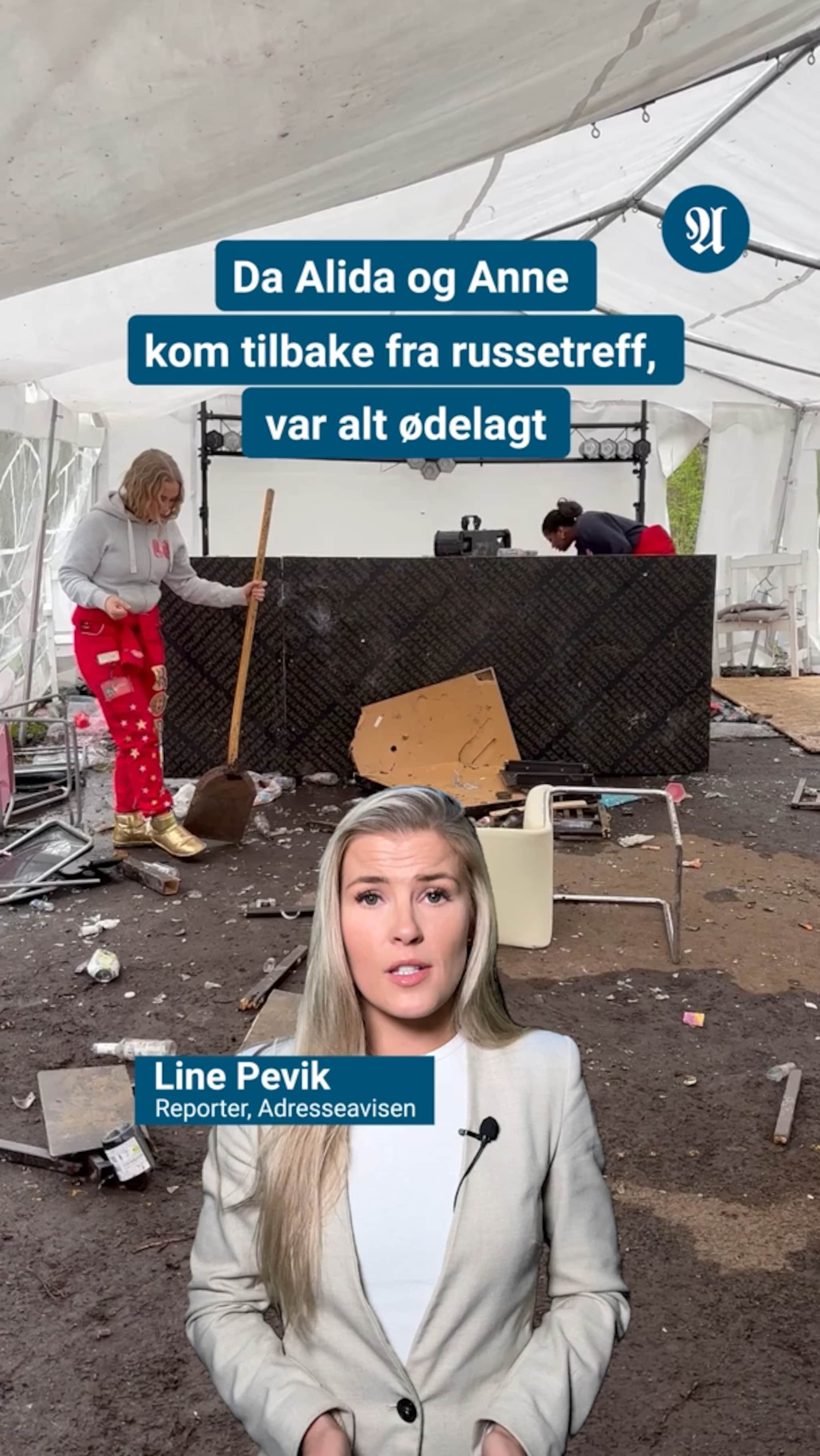 Da Alida og Anne kom tilbake fra russetreff, var alt ødelagt