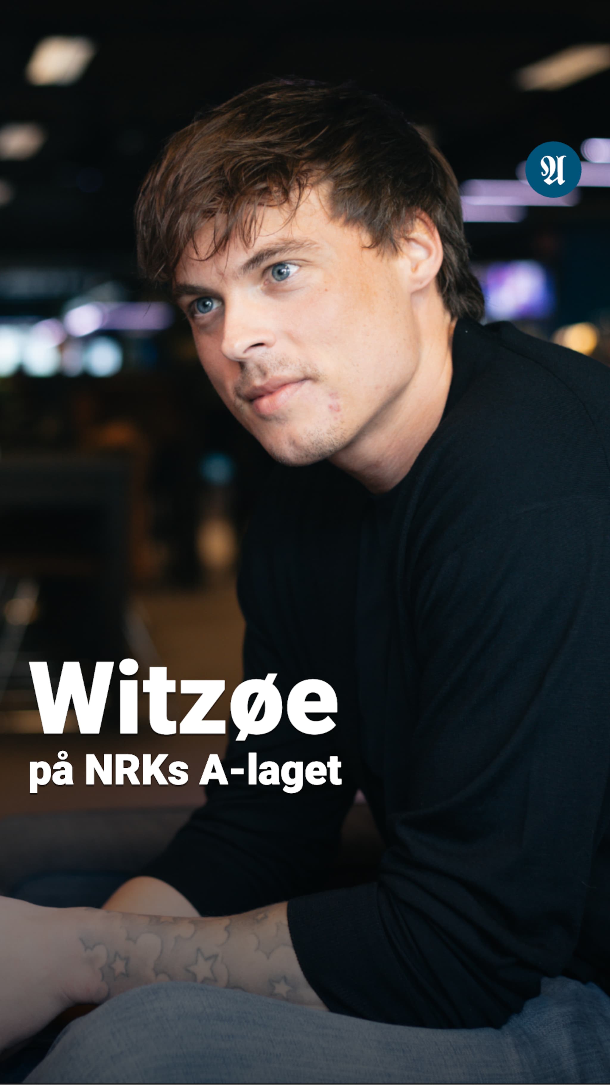 - Vært veldig nervøs