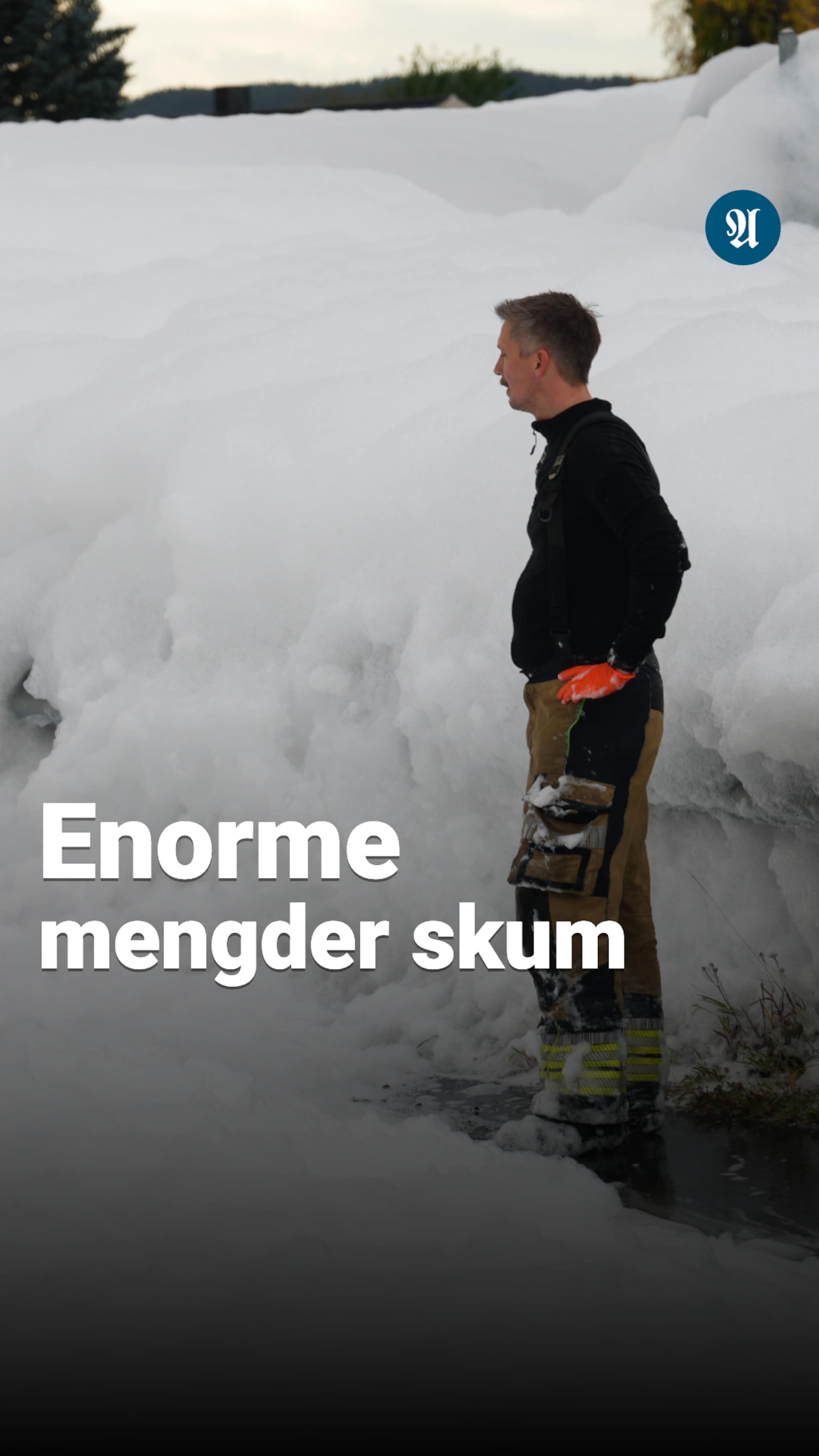Enorme mengder skum