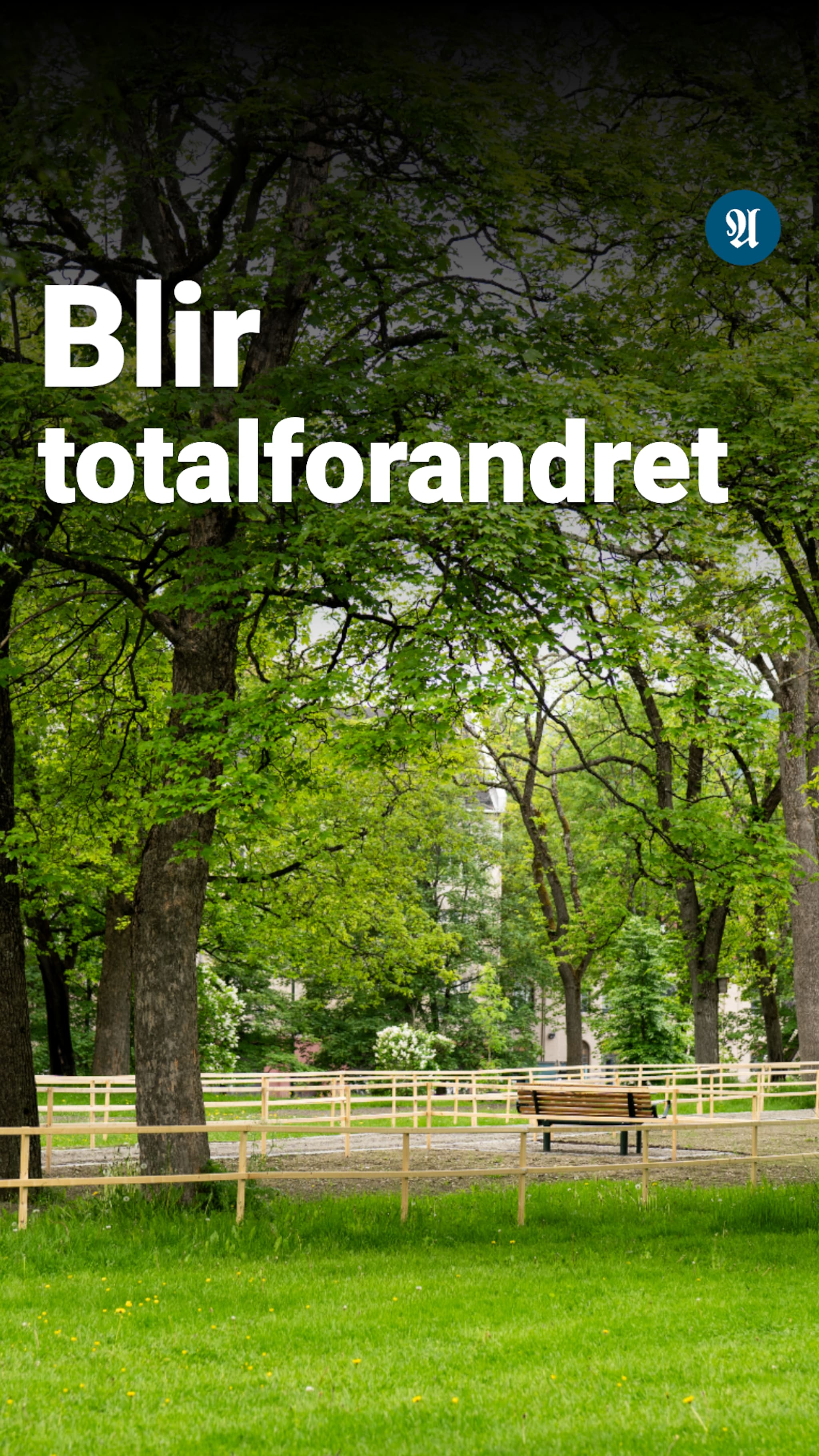 Nå blir det totalforandring