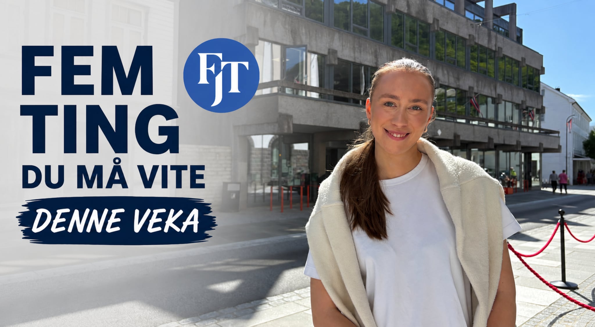 Fire ting du må vite denne veka