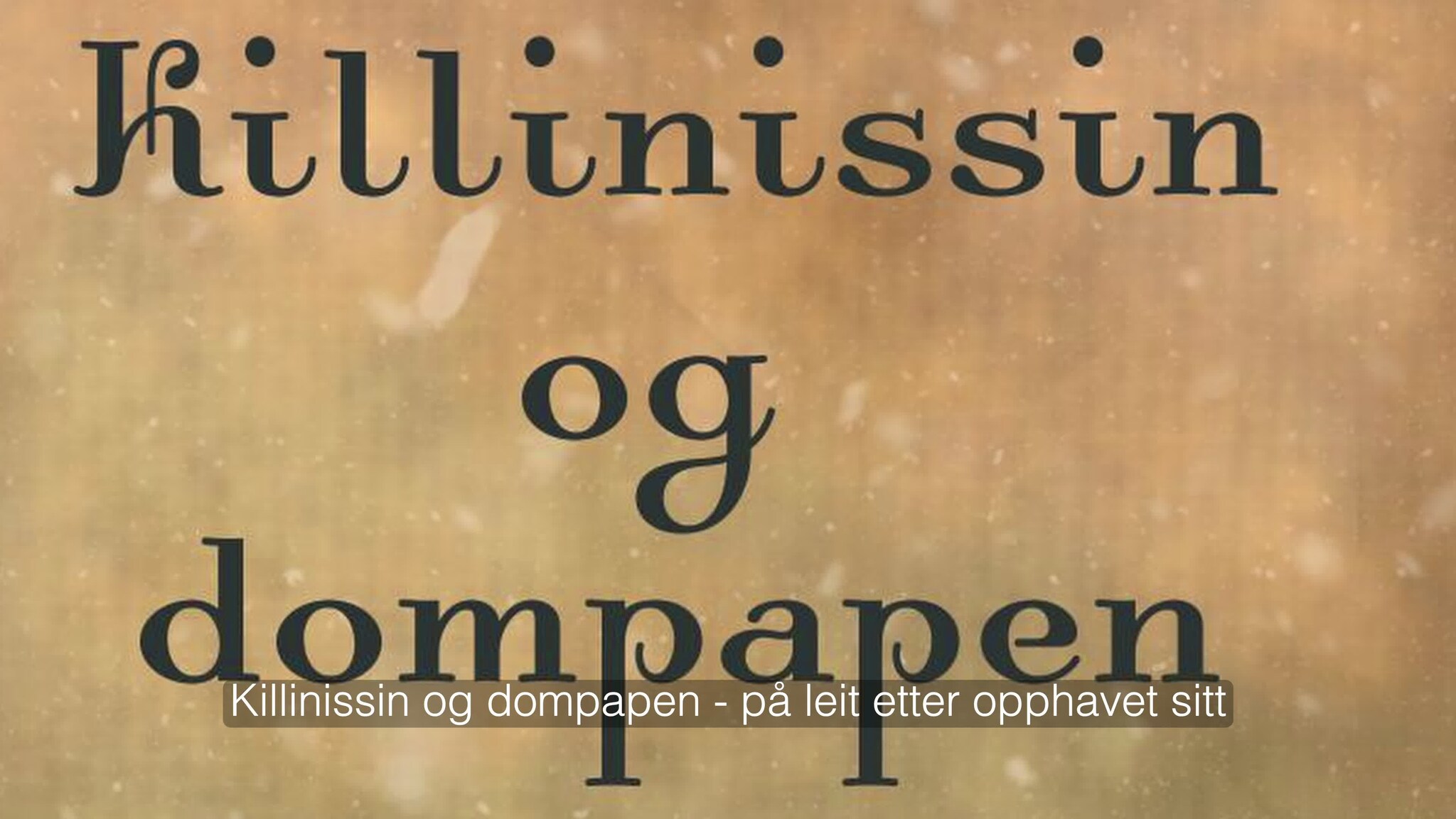 10. desember - Killinsissin Og Dompapen