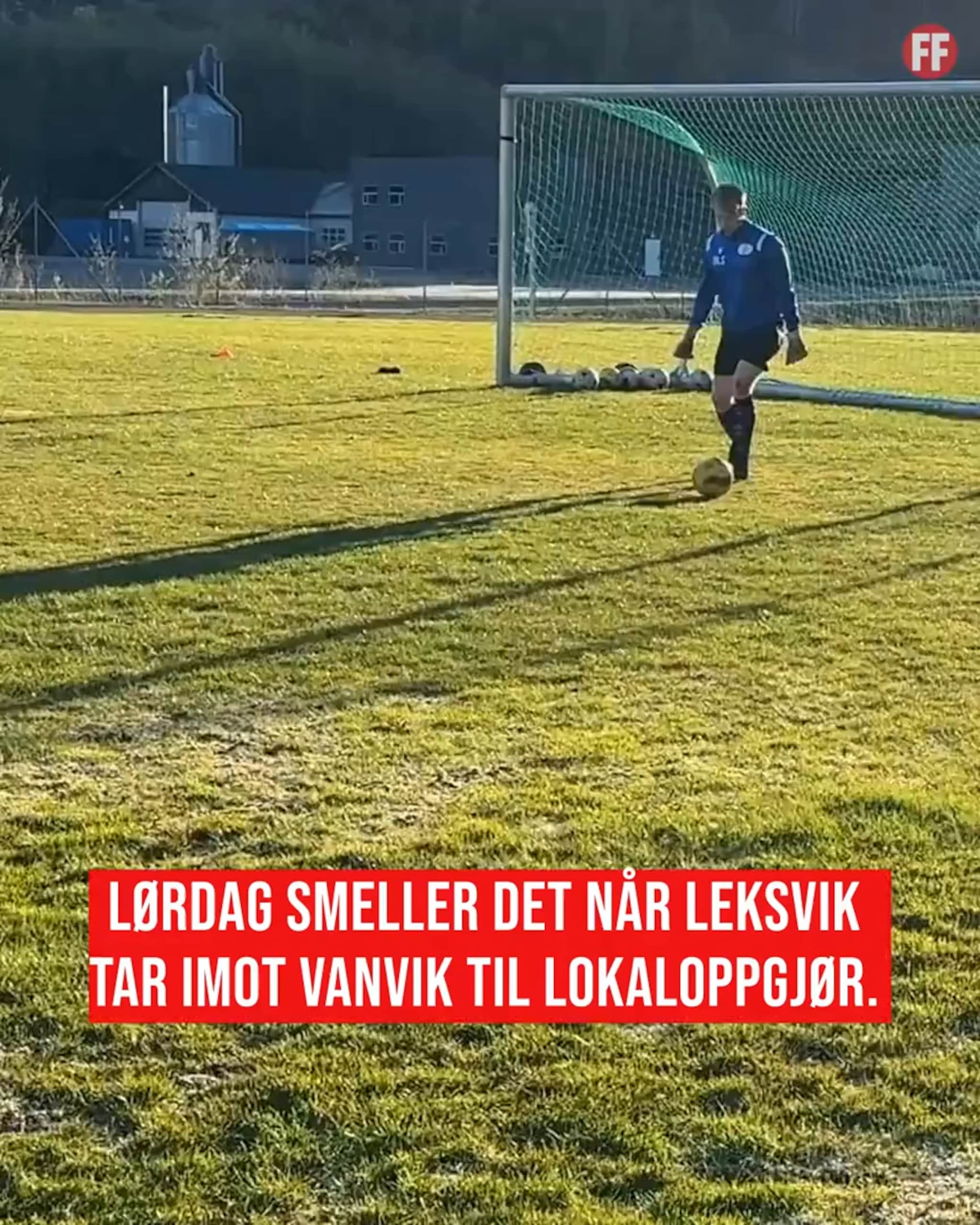 Lørdag smeller det når Leksvik IL tar imot Vanvik IL til lokaloppgjør.  