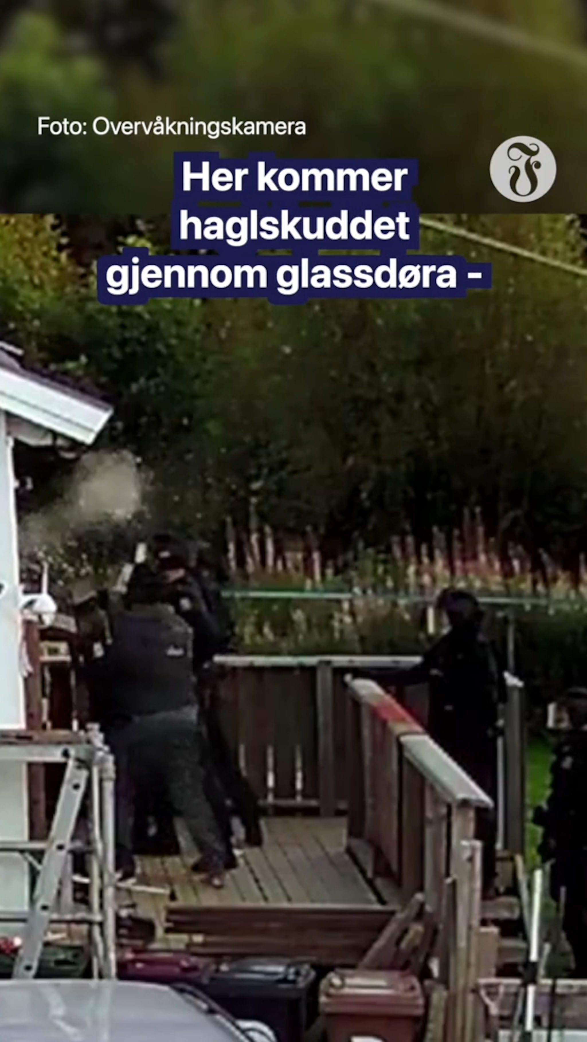 Her kommer haglskuddet gjennom døra