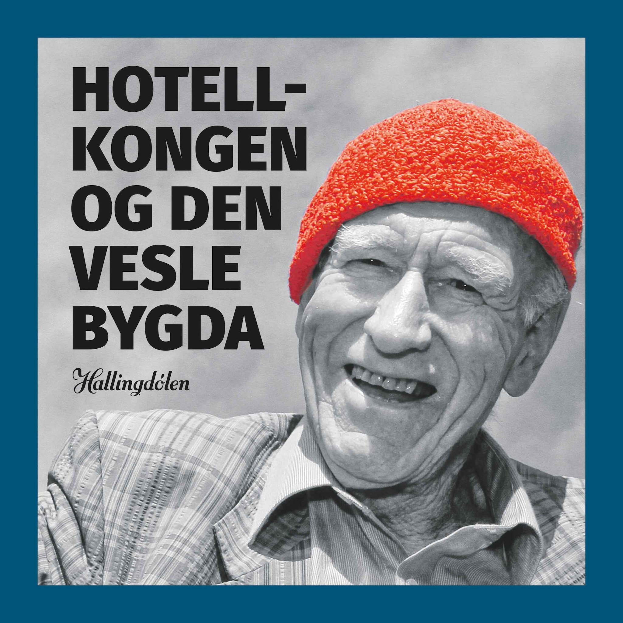 Hotellkongen og den vesle bygda (1:1)