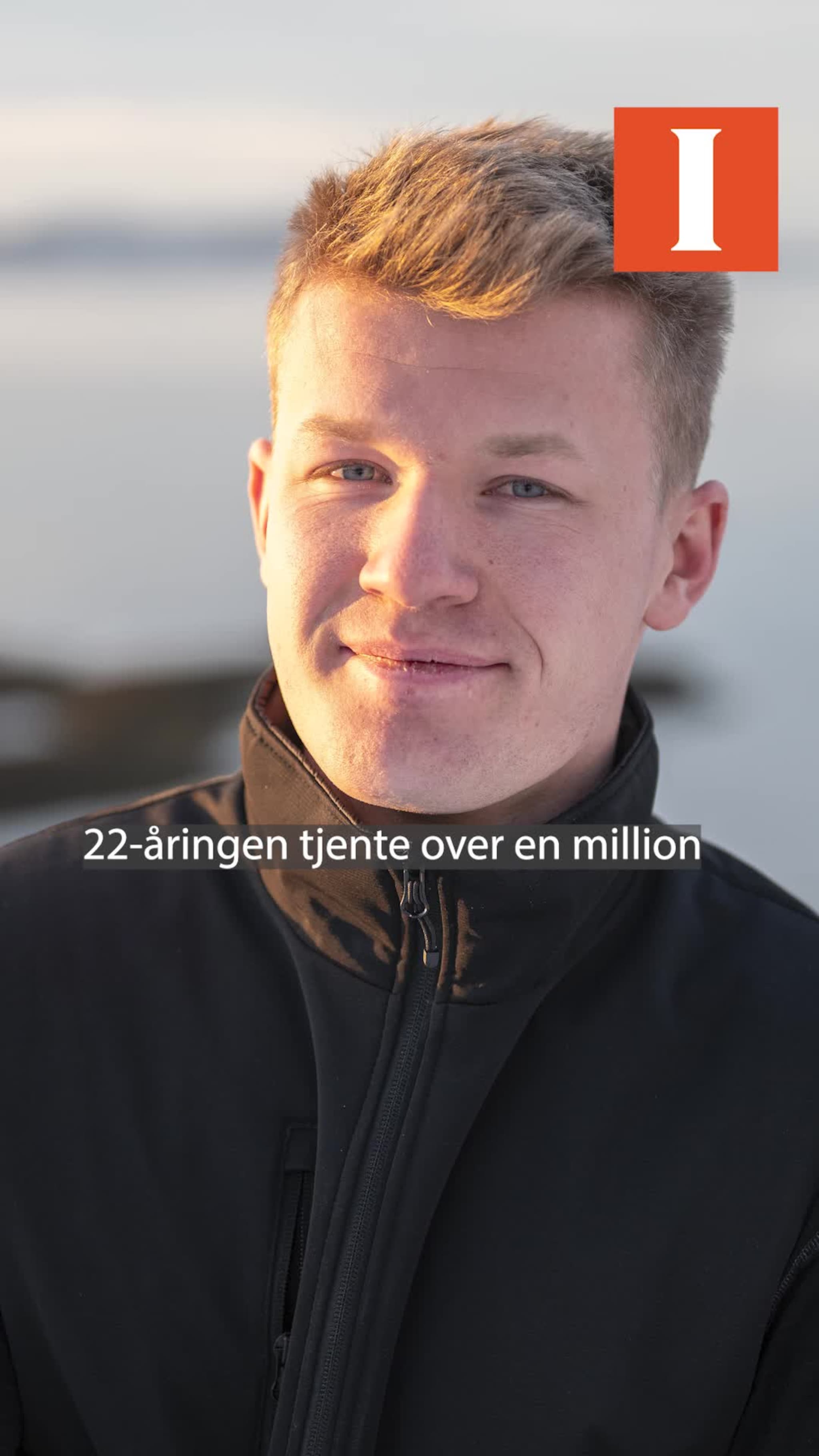 22-åringen tjente over en million