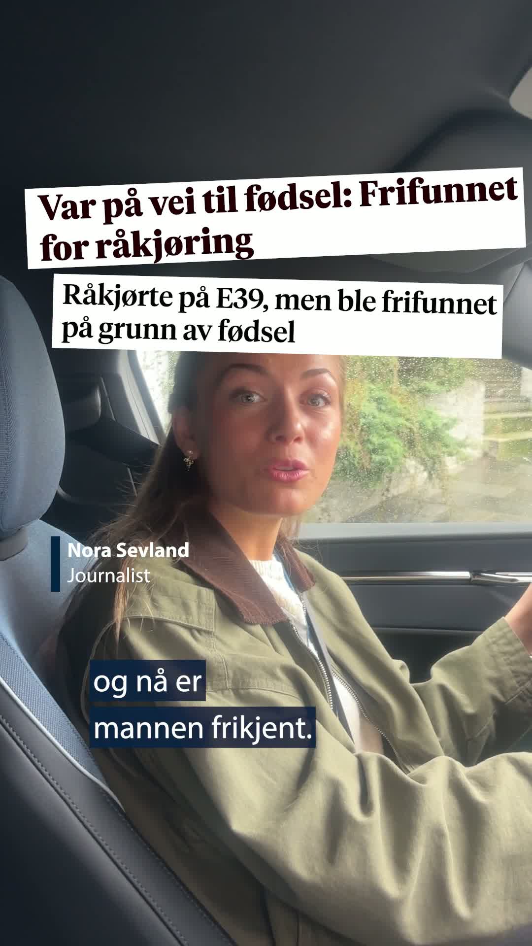 Forhåndsvisning av Råkjørte på E39, men ble frifunnet 