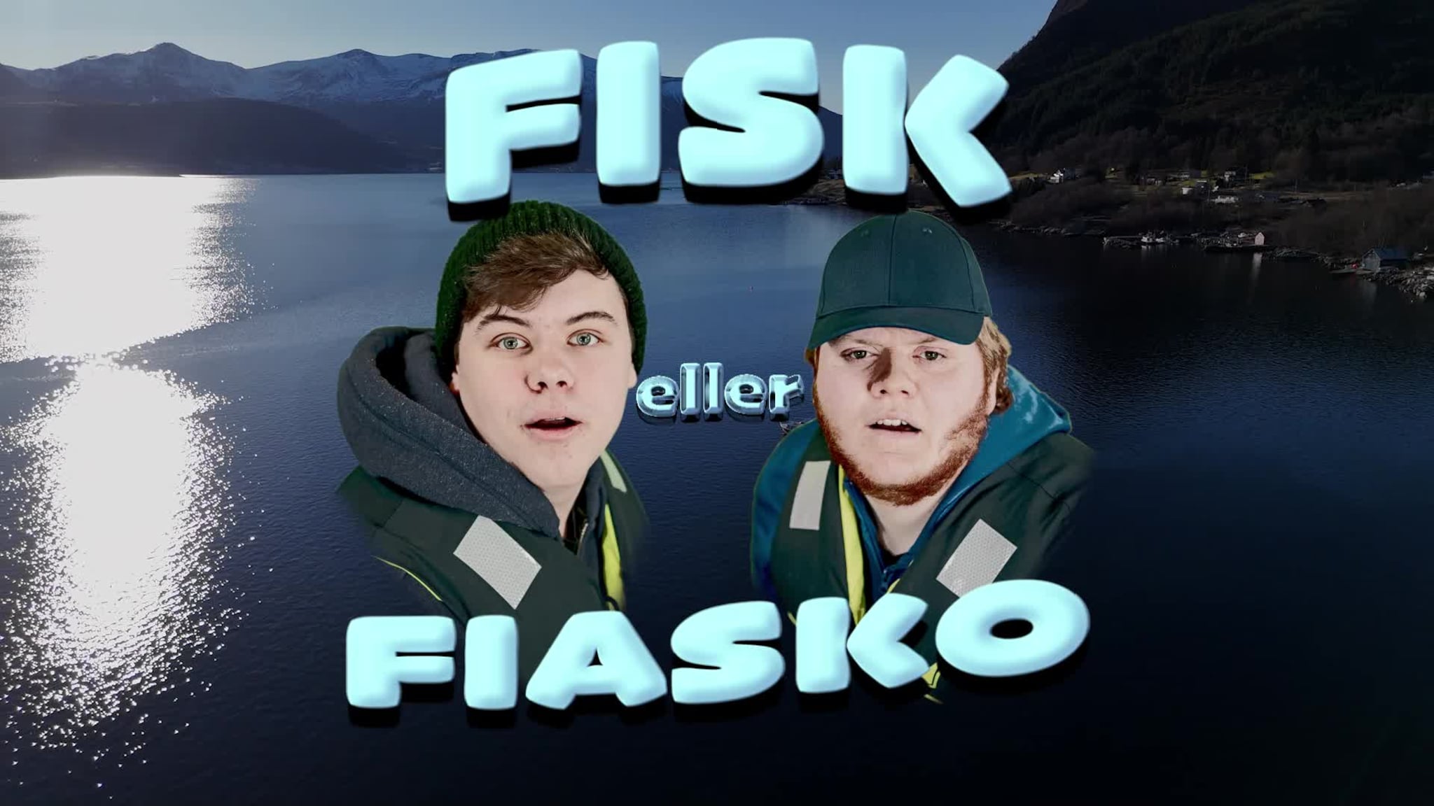 Fisk eller Fiasko?