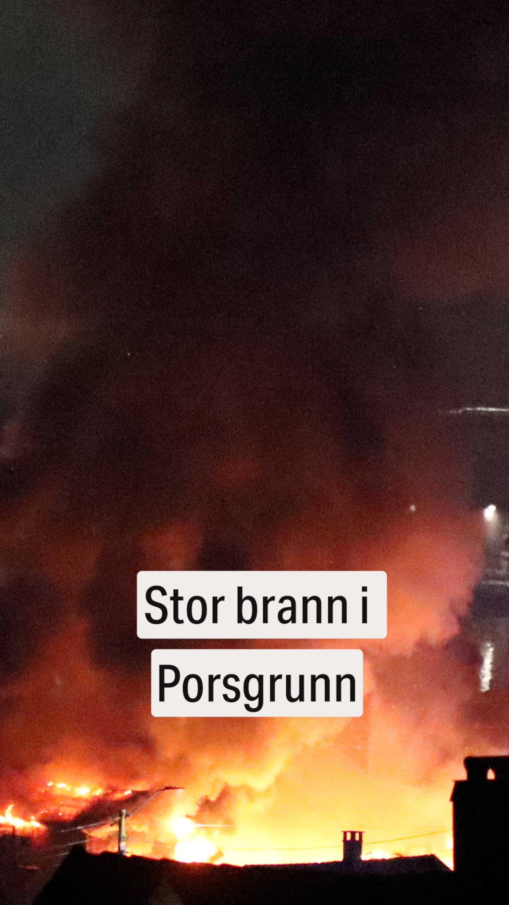– Hele Grenland brann og redning jobber på stedet