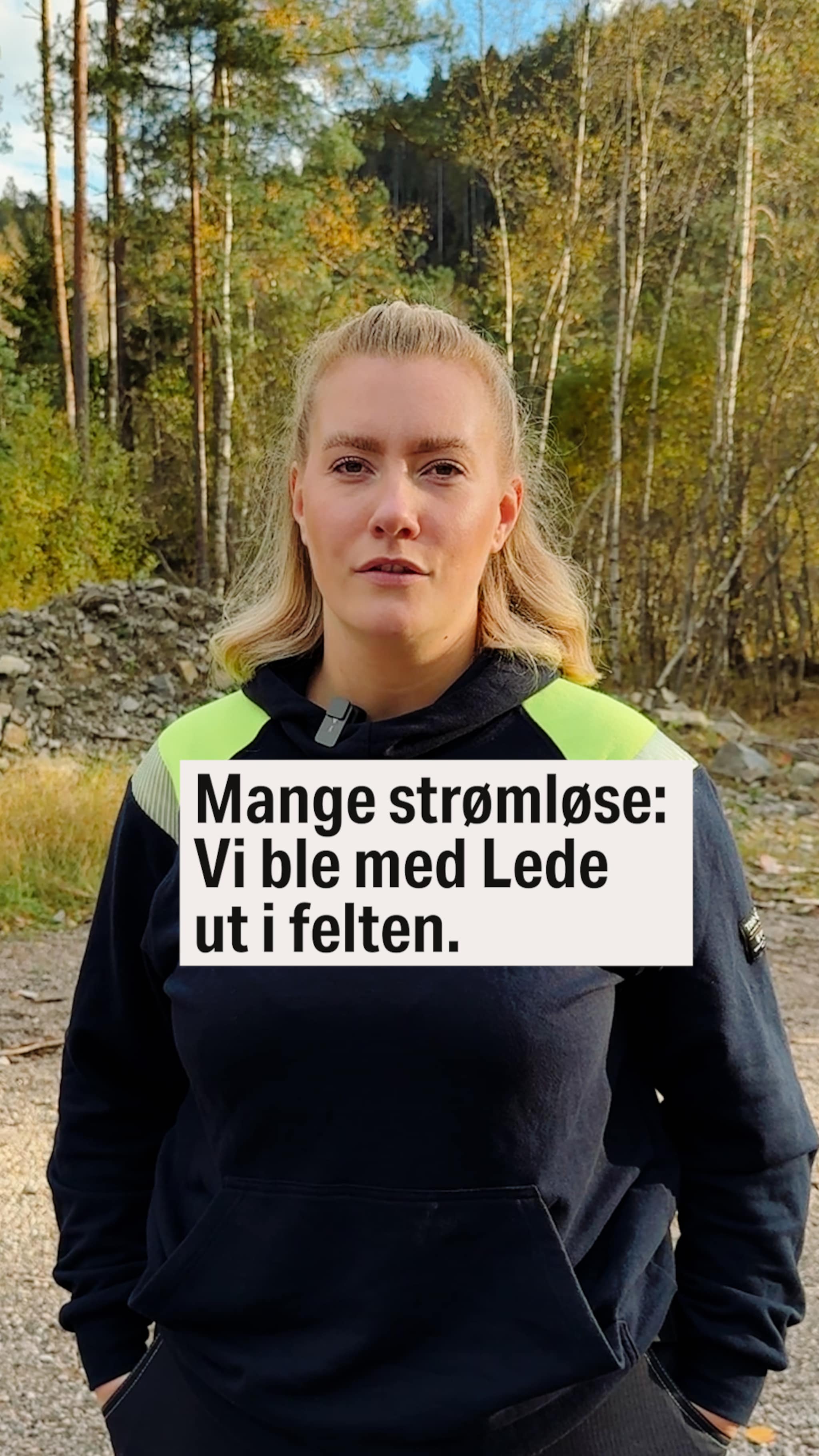 Vi ble med Lede ut i felten