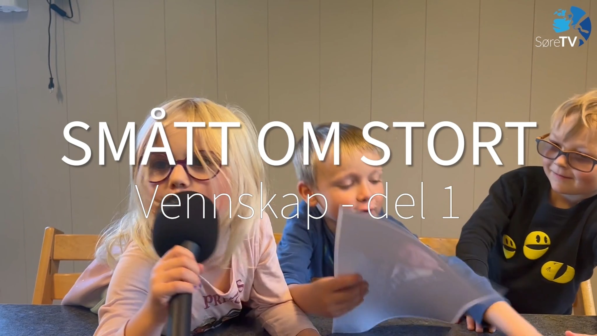 Smått om stort - Vennskap del 1